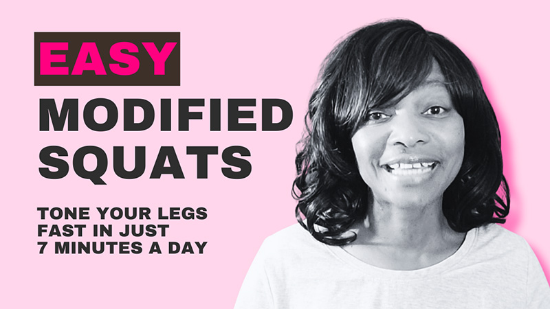 Easy modified squats to tone your legs fast in just 7 minutes a day.